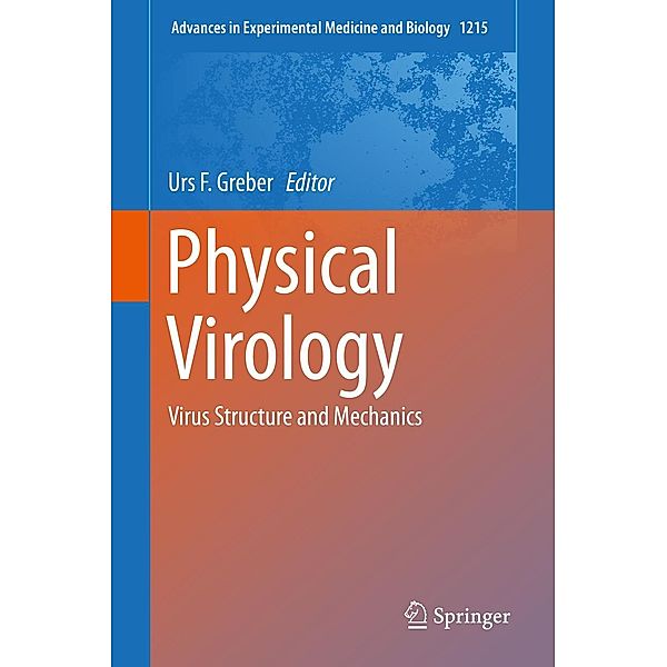 Physical Virology / Advances in Experimental Medicine and Biology Bd.1215