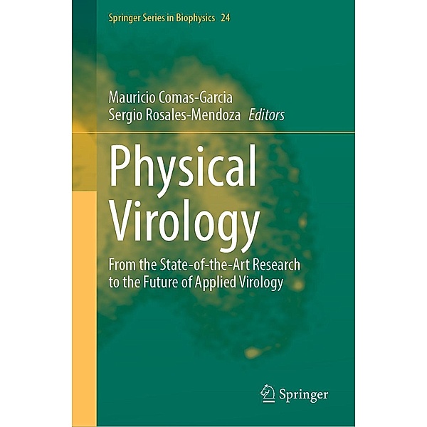 Physical Virology / Springer Series in Biophysics Bd.24