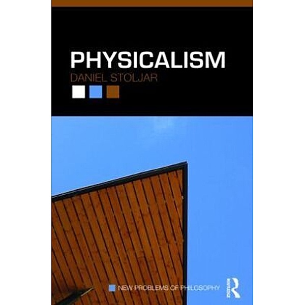 Physicalism, Daniel Stoljar