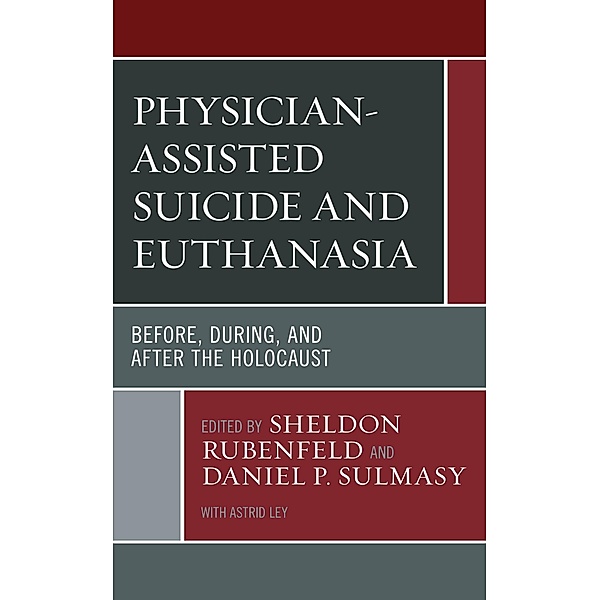 Physician-Assisted Suicide and Euthanasia / Revolutionary Bioethics