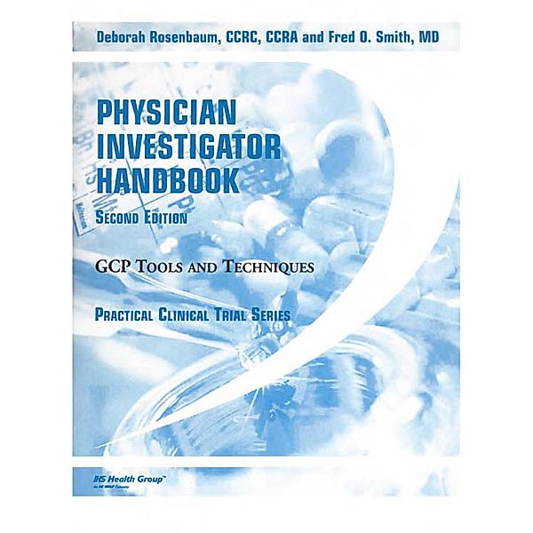 Physician Investigator Handbook, Deborah Rosenbaum, Fred Smith