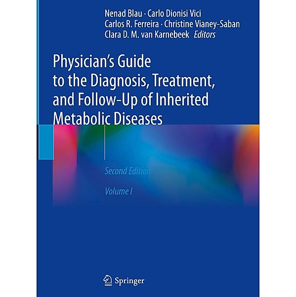 Physician's Guide to the Diagnosis, Treatment, and Follow-Up of Inherited Metabolic Diseases, 2 Teile