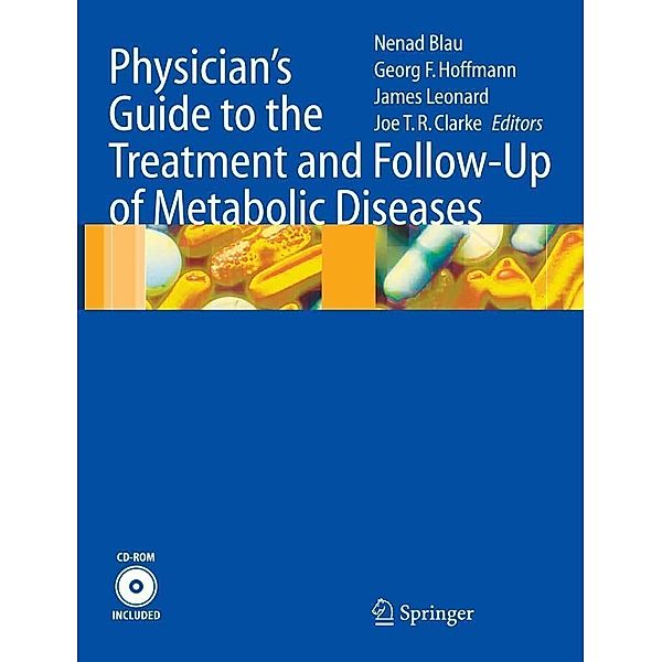 Physician's Guide to the Treatment and Follow-Up of Metabolic Diseases