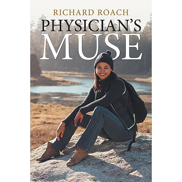Physician'S Muse, Richard Roach