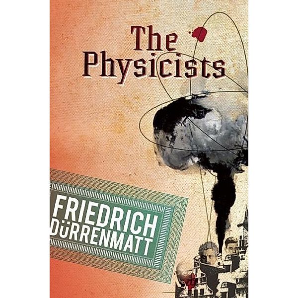 Physicists, Friedrich Dürrenmatt