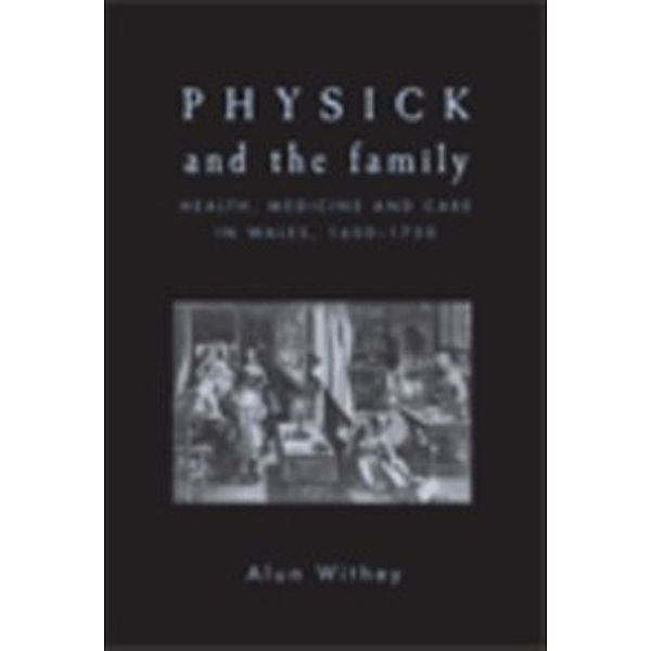 Physick and the family, Alun Withey