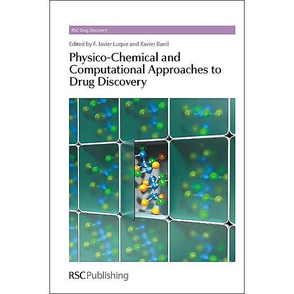 Physico-Chemical and Computational Approaches to Drug Discovery / ISSN