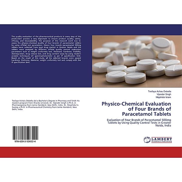 Physico-Chemical Evaluation of Four Brands of Paracetamol Tablets, Tesfaya Achau Debella, Vijender Singh, Mojahidul Islam
