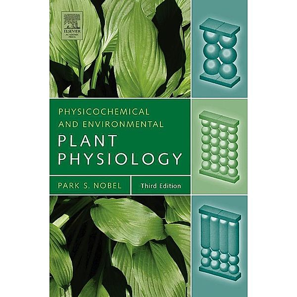 Physicochemical and Environmental Plant Physiology, Park S. Nobel