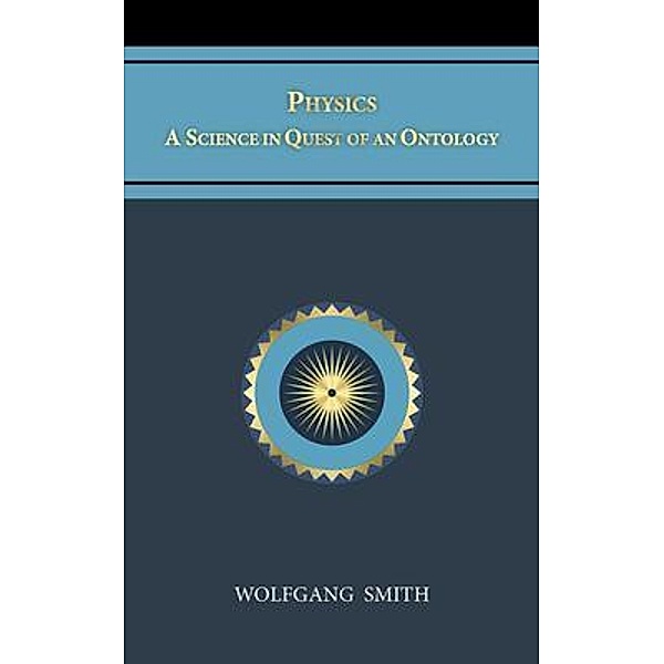 Physics, Wolfgang Smith