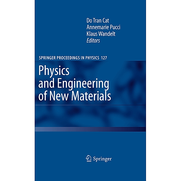 Physics and Engineering of New Materials
