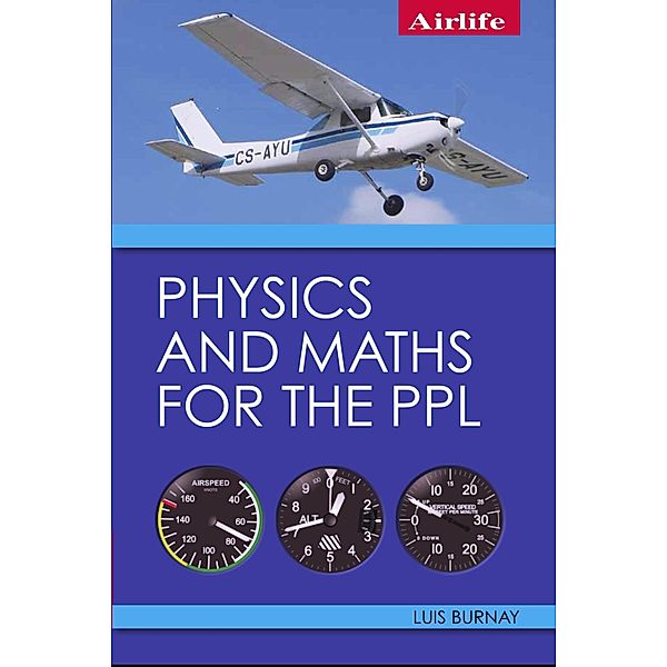 Physics and Maths for the PPL, Luis Burnay