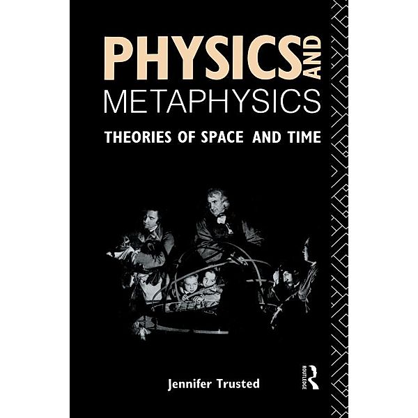 Physics and Metaphysics, Jennifer Trusted