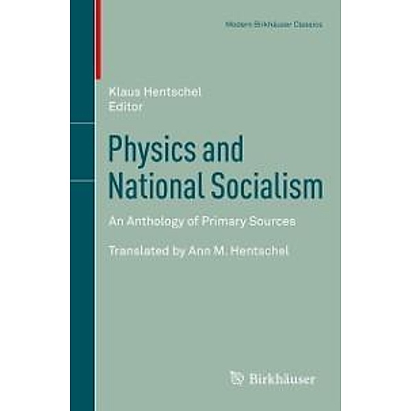 Physics and National Socialism / Modern Birkhäuser Classics