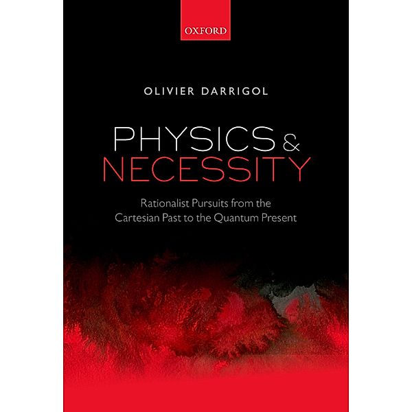 Physics and Necessity, Olivier Darrigol