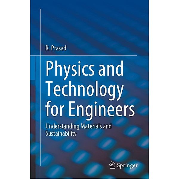 Physics and Technology for Engineers, R. Prasad