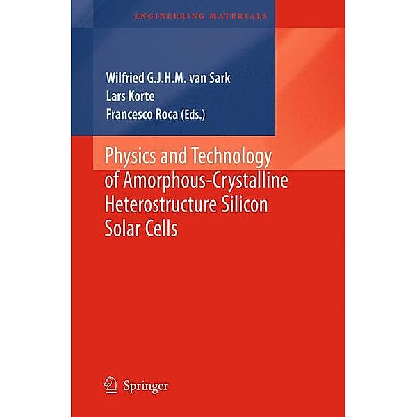 Physics and Technology of Amorphous-Crystalline Heterostructure Silicon Solar Cells