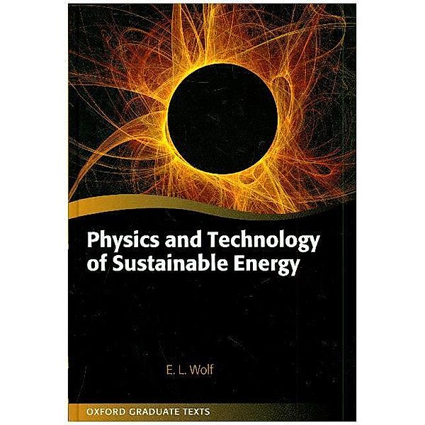 Physics and Technology of Sustainable Energy, E. L. Wolf