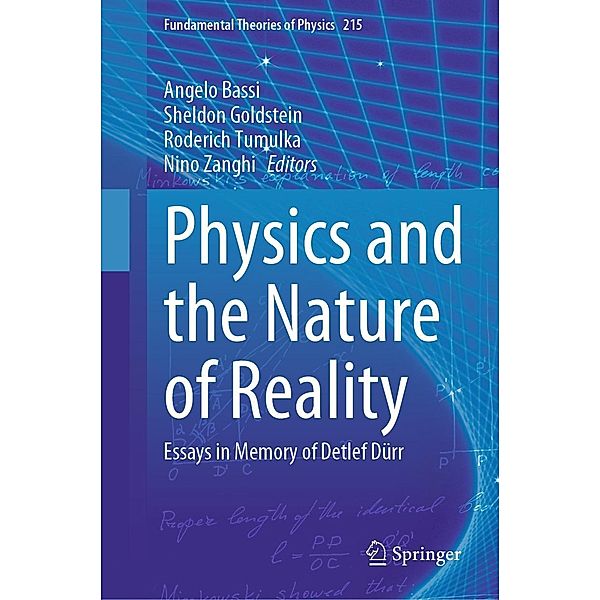 Physics and the Nature of Reality / Fundamental Theories of Physics Bd.215