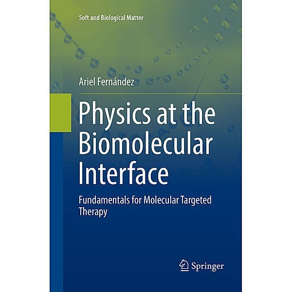 Physics at the Biomolecular Interface, Ariel Fernández