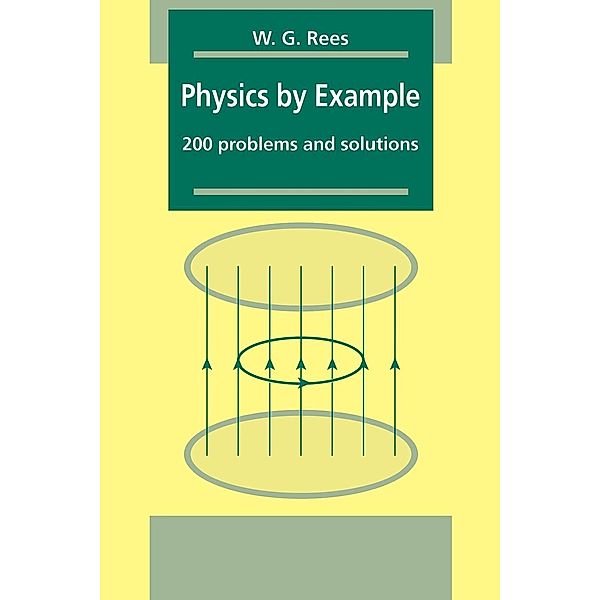 Physics by Example, Gareth Rees, W. G. Rees, Rees W. G.