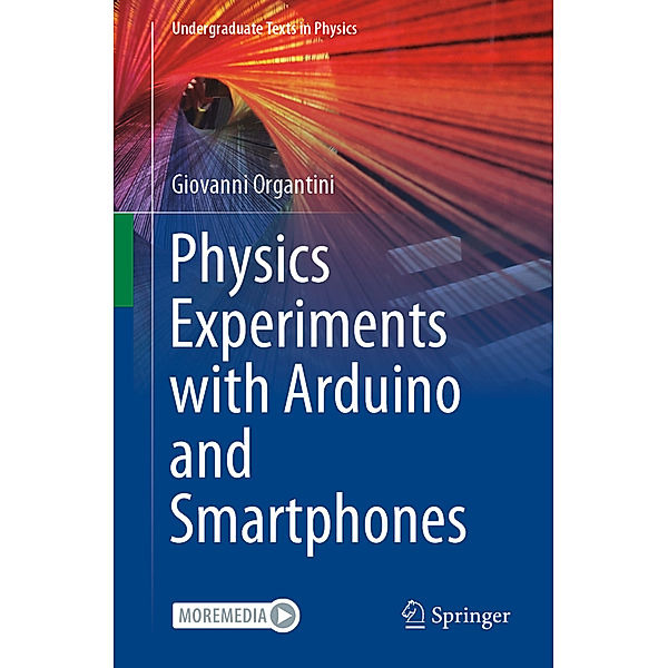 Physics Experiments with Arduino and Smartphones, Giovanni Organtini