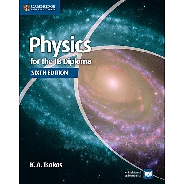 Physics for the IB Diploma, K. A. Tsokos