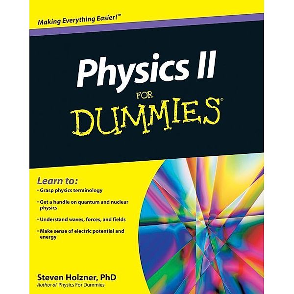 Physics II For Dummies, Steven Holzner