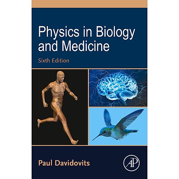 Physics in Biology and Medicine, Paul Davidovits