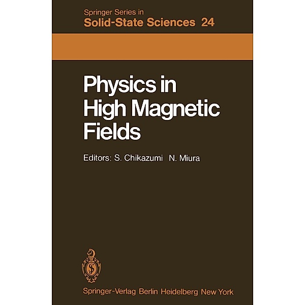 Physics in High Magnetic Fields / Springer Series in Solid-State Sciences Bd.24