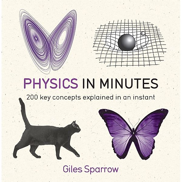 Physics in Minutes, Giles Sparrow