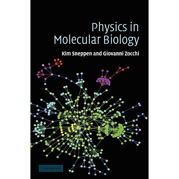 Physics in Molecular Biology, Kim Sneppen, Giovanni Zocchi