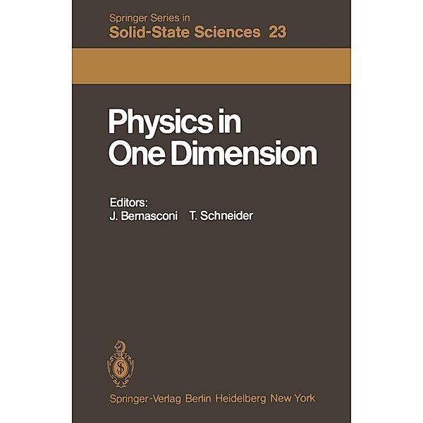 Physics in One Dimension / Springer Series in Solid-State Sciences Bd.23