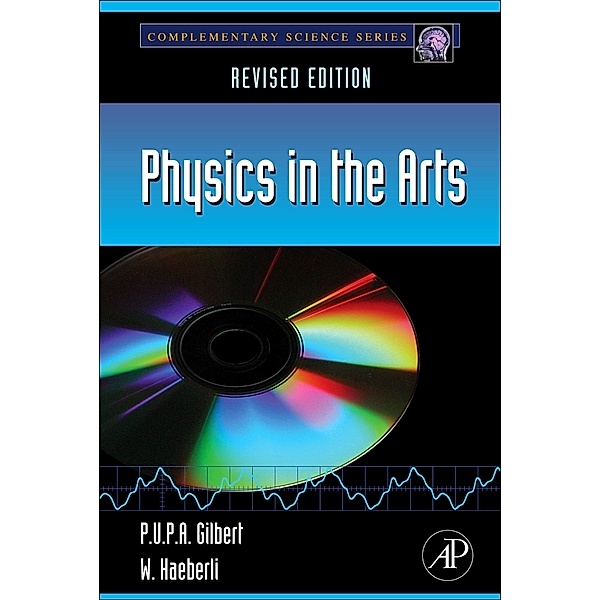 Physics in the Arts, Pupa U. P. A. Gilbert, Willy Haeberli