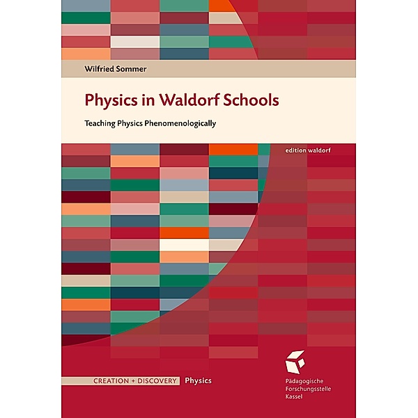 Physics in Waldorf Schools, Wilfried Sommer