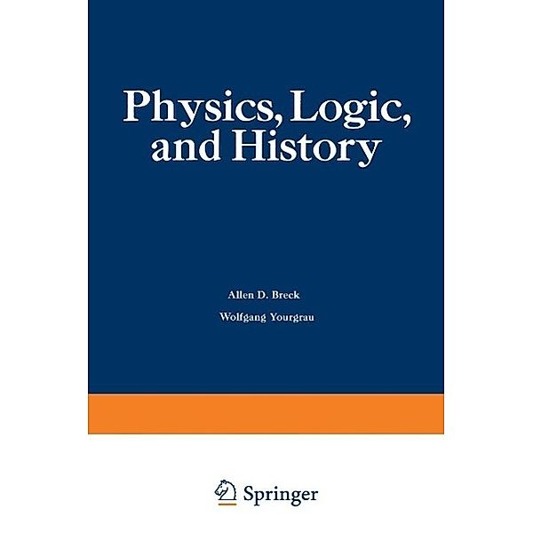 Physics, Logic, and History