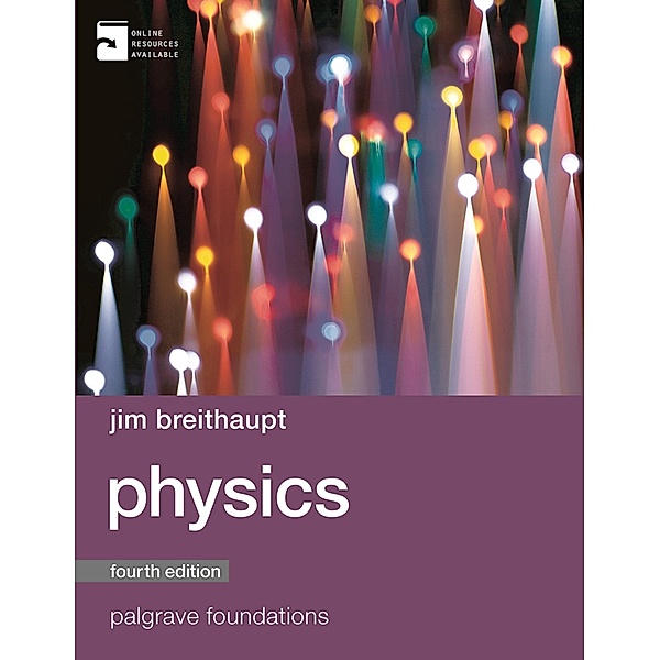 Physics / Macmillan Foundations Series, Jim Breithaupt