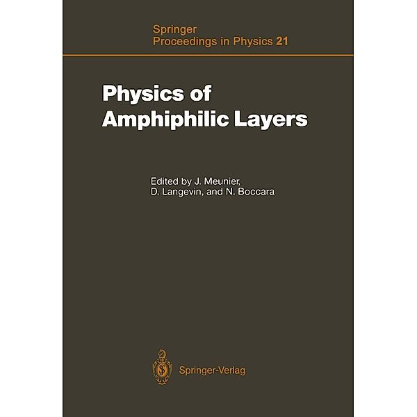 Physics of Amphiphilic Layers / Springer Proceedings in Physics Bd.21