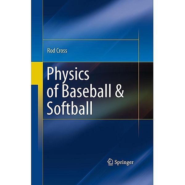 Physics of Baseball & Softball, Rod Cross