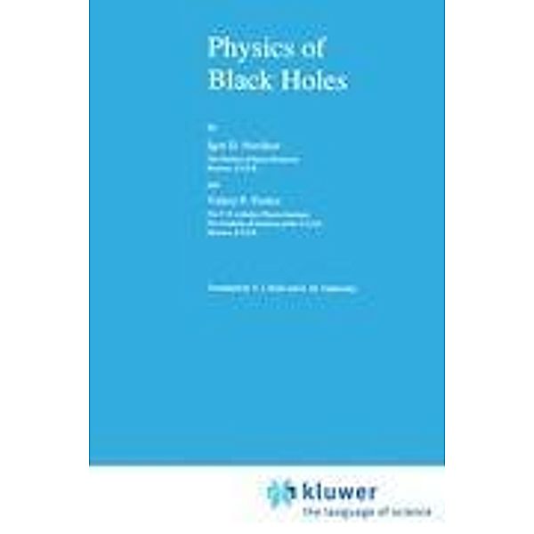 Physics of Black Holes, I. Novikov, V. Frolov