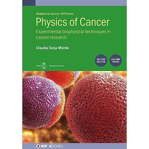 Physics of Cancer, Volume 3 (Second Edition), Claudia Tanja Mierke