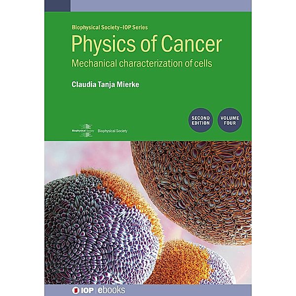 Physics of Cancer, Volume 4 (Second Edition), Claudia Tanja Mierke