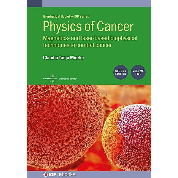 Physics of Cancer, Volume 5 (Second Edition), Claudia Tanja Mierke