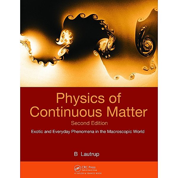 Physics of Continuous Matter, B. Lautrup