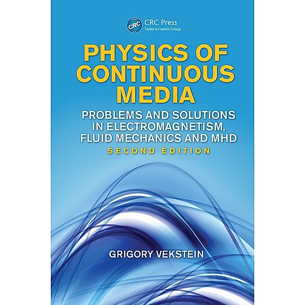 Physics of Continuous Media, Grigory Vekstein