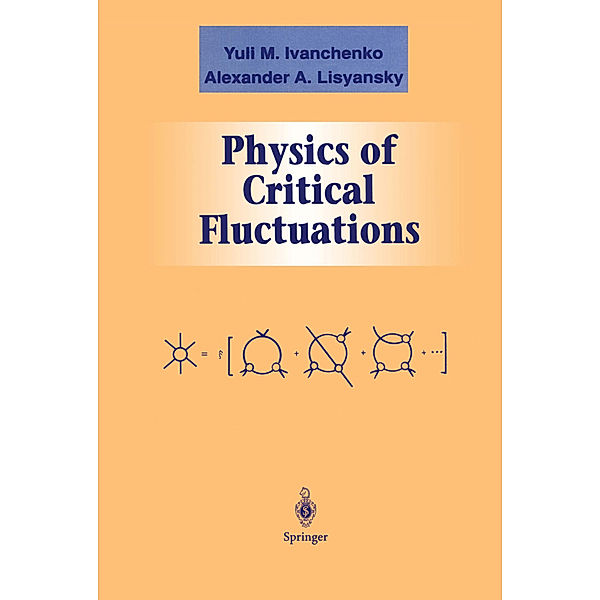 Physics of Critical Fluctuations, Yuli M. Ivanchenko, Alexander A. Lisyansky