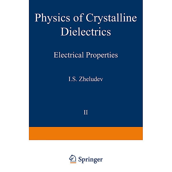 Physics of Crystalline Dielectrics