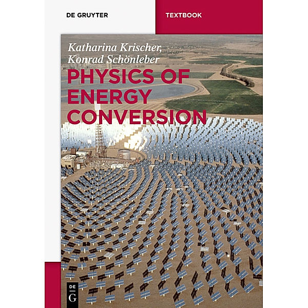 Physics of Energy Conversion, Katharina Krischer, Konrad Schönleber