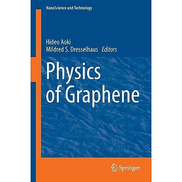 Physics of Graphene / NanoScience and Technology