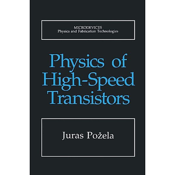 Physics of High-Speed Transistors / Microdevices